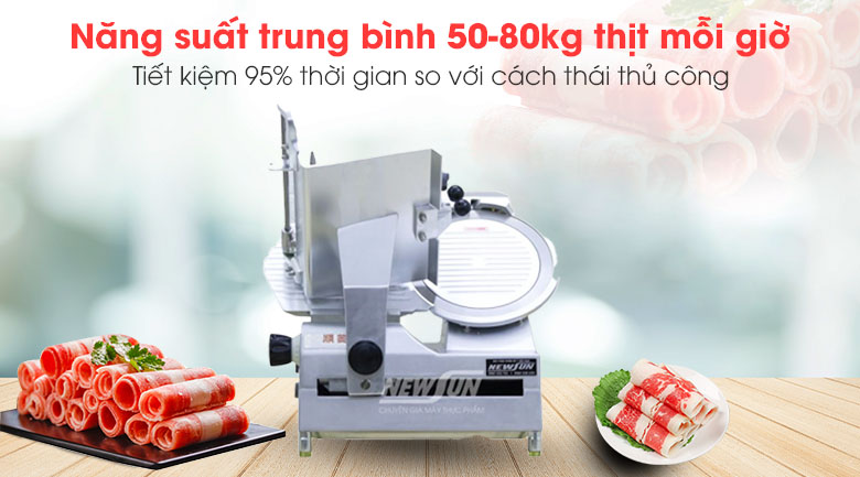 Năng suất thái thịt cao, giúp tiết kiệm thời gian, công sức