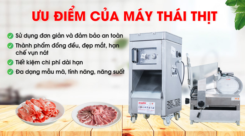 Ưu điểm của máy thái thịt